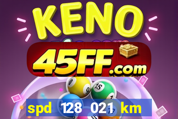 spd 128 021 km 000 metros 200 mapa